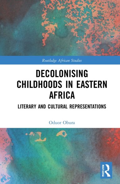 bokomslag Decolonising Childhoods in Eastern Africa