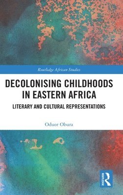 Decolonising Childhoods in Eastern Africa 1