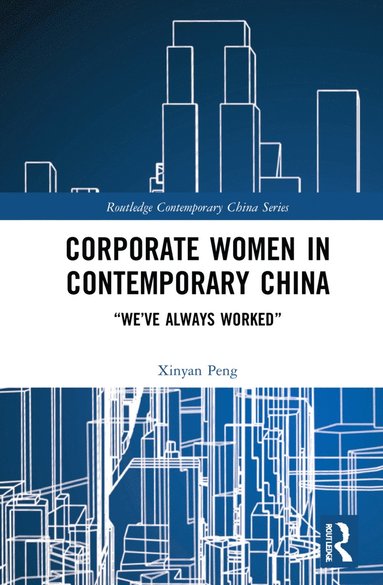 bokomslag Corporate Women in Contemporary China