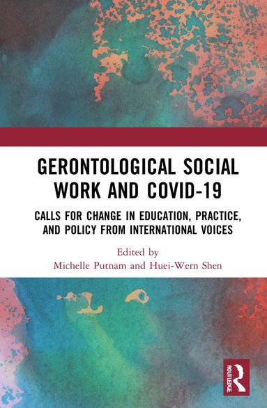 bokomslag Gerontological Social Work and COVID-19