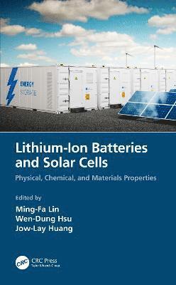 Lithium-Ion Batteries and Solar Cells 1