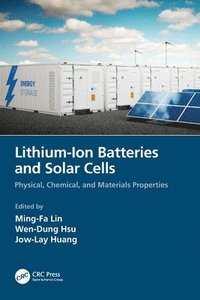 bokomslag Lithium-Ion Batteries and Solar Cells