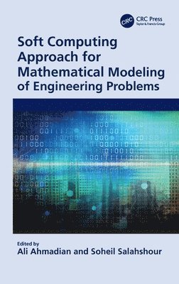 Soft Computing Approach for Mathematical Modeling of Engineering Problems 1