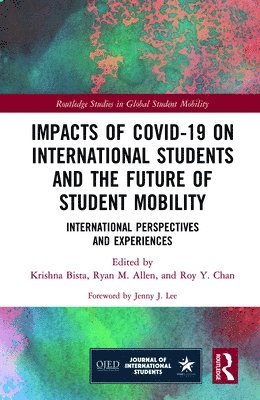 bokomslag Impacts of COVID-19 on International Students and the Future of Student Mobility