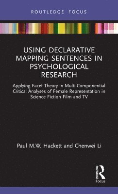 Using Declarative Mapping Sentences in Psychological Research 1