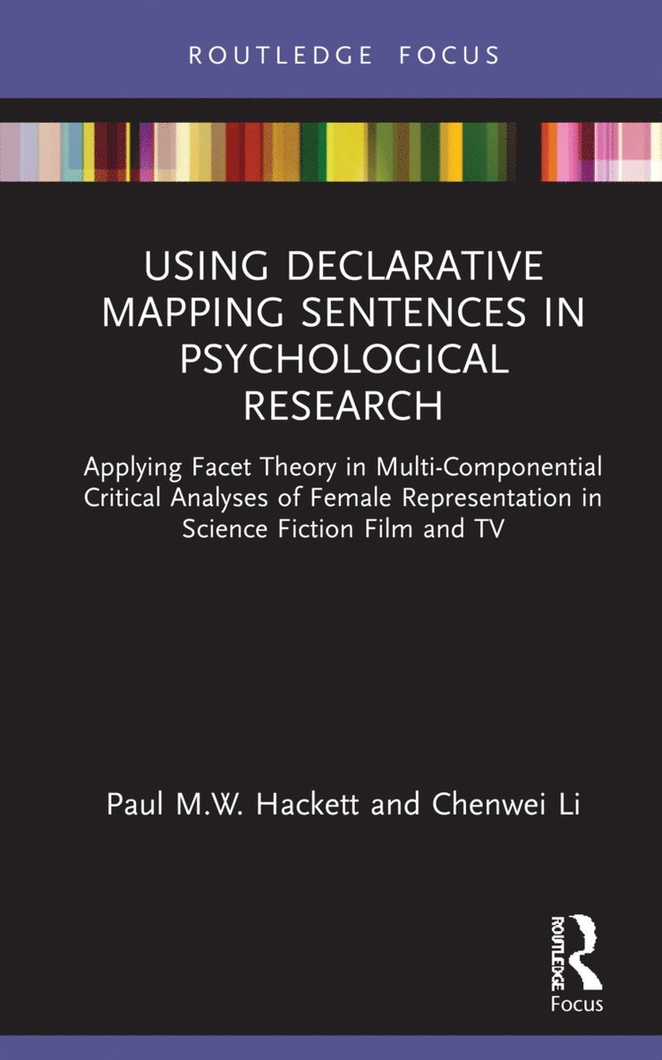 Paul M.W. Hackett, Chenwei Li, USA) Hackett, Paul M.W. (Emerson College, USA) Li, Chenwei (Emerson College, Paul M. W. Hackett - Using Declarative Mapping Sentences in Psychological Research, Inbunden