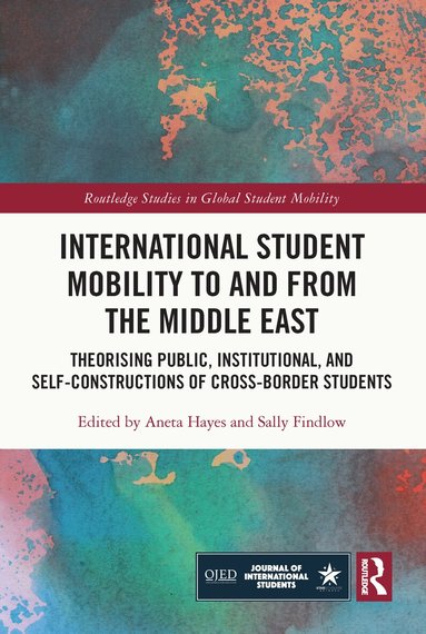 Aneta Hayes, Sally Findlow - International Student Mobility to and from the Middle East, Inbunden