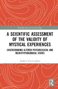 bokomslag A Scientific Assessment of the Validity of Mystical Experiences