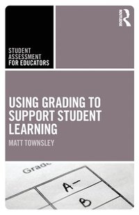 bokomslag Using Grading to Support Student Learning