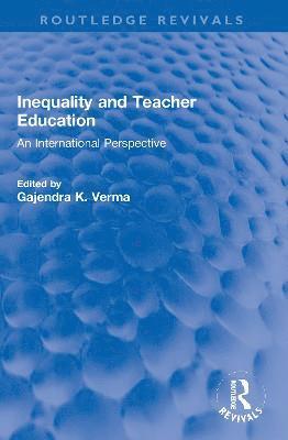 Inequality and Teacher Education