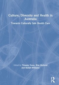 bokomslag Culture, Diversity and Health in Australia