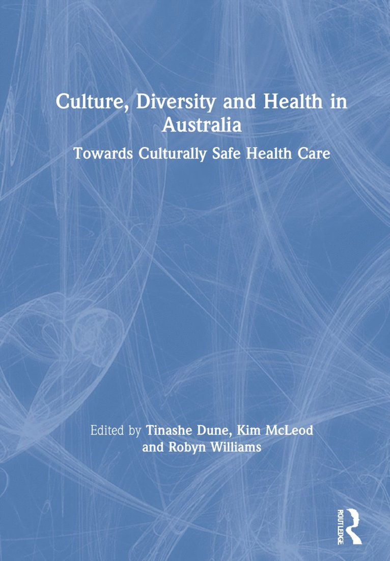 Culture, Diversity and Health in Australia 1