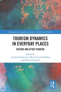 bokomslag Tourism Dynamics in Everyday Places