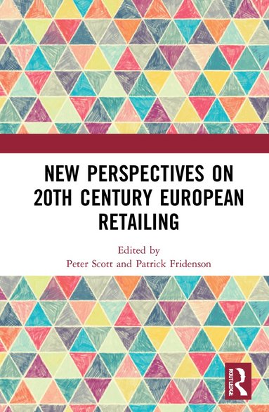 bokomslag New Perspectives on 20th Century European Retailing