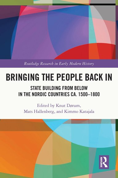 Knut Dørum, Mats Hallenberg, Kimmo Katajala - Bringing the People Back In, Häftad