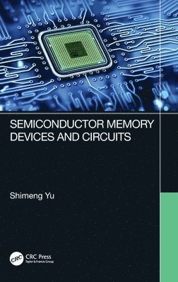 bokomslag Semiconductor Memory Devices and Circuits
