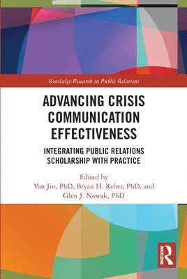 Advancing Crisis Communication Effectiveness 1