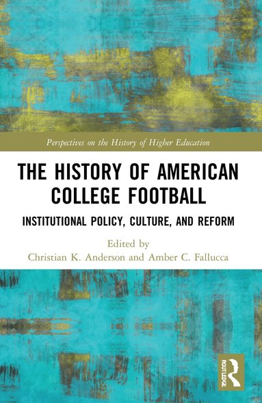 Christian Anderson, Amber Fallucca - History of American College Football, Häftad
