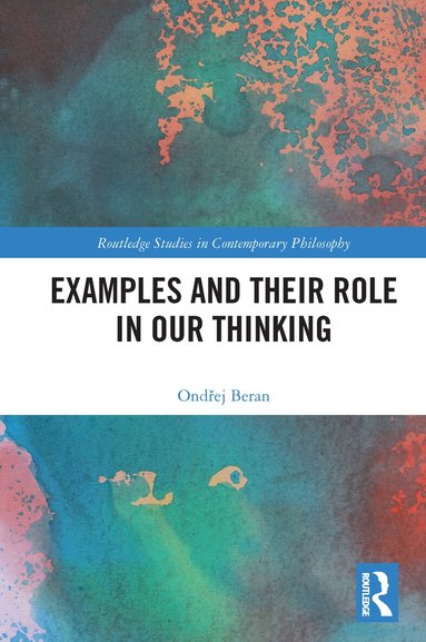 Ondřej Beran - Examples and Their Role in Our Thinking, Häftad