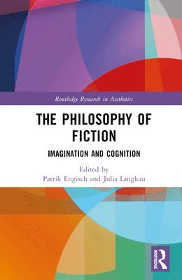bokomslag The Philosophy of Fiction