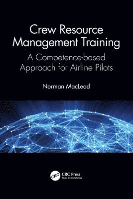 Norman MacLeod, China) MacLeod, Norman (Cathay Pacific Airways, Hong Kong, Norman Macleod - Crew Resource Management Training, Häftad
