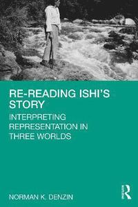 bokomslag Re-Reading Ishi's Story