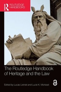 bokomslag The Routledge Handbook of Heritage and the Law
