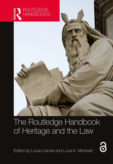 Lucas Lixinski, Lucie K. Morisset - Routledge Handbook of Heritage and the Law, Inbunden