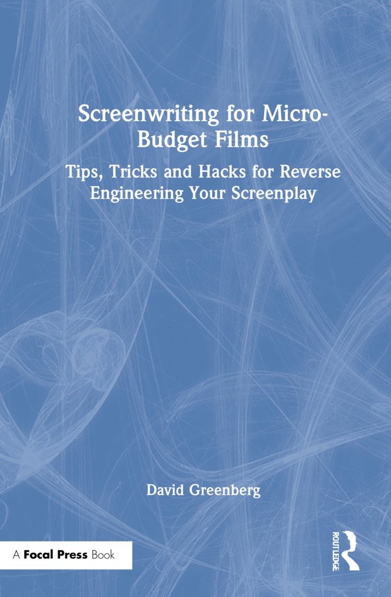 Screenwriting for Micro-Budget Films 1