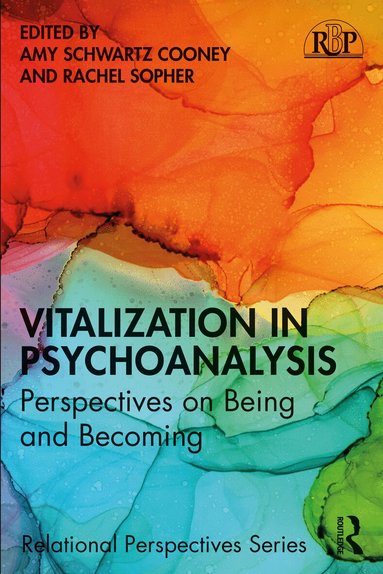 Amy Schwartz Cooney, Rachel Sopher - Vitalization in Psychoanalysis, Häftad