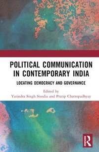 bokomslag Political Communication in Contemporary India
