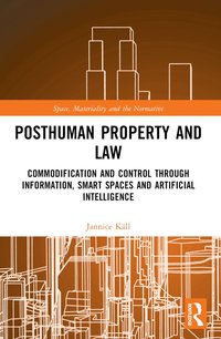 bokomslag Posthuman Property and Law