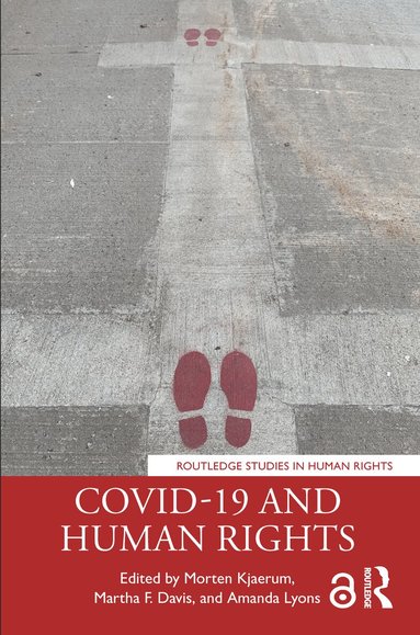 Morten Kjaerum, Martha F. Davis, Amanda Lyons - COVID-19 and Human Rights, Häftad