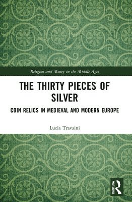 Lucia Travaini - Thirty Pieces of Silver, Häftad