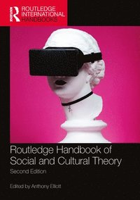 bokomslag Routledge Handbook of Social and Cultural Theory