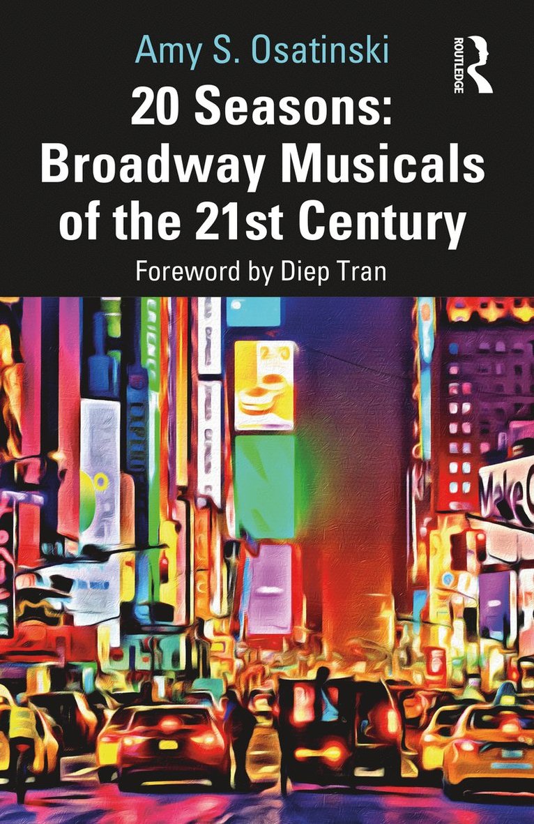 20 Seasons: Broadway Musicals of the 21st Century 1