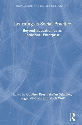 bokomslag Learning as Social Practice