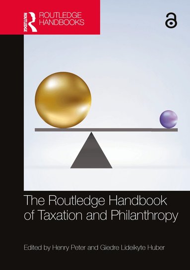 Henry Peter, Giedre Lideikyte Huber - Routledge Handbook of Taxation and Philanthropy, Häftad