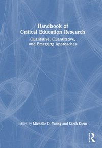 bokomslag Handbook of Critical Education Research