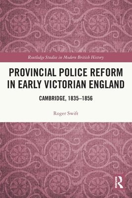 bokomslag Provincial Police Reform in Early Victorian England