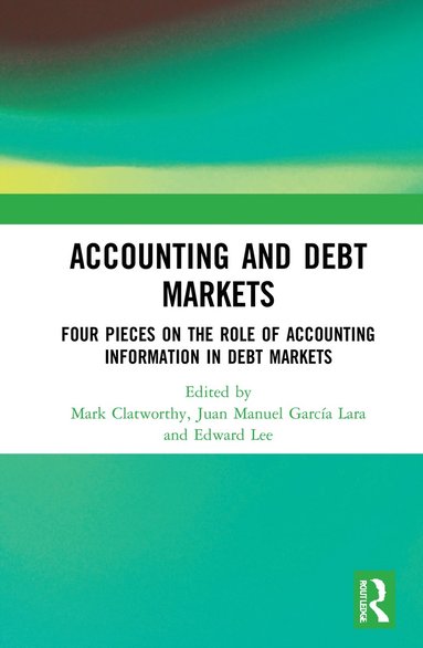 bokomslag Accounting and Debt Markets