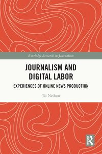 bokomslag Journalism and Digital Labor