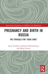 bokomslag Pregnancy and Birth in Russia