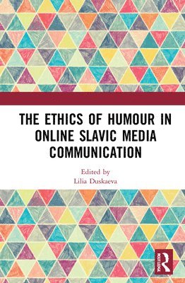 bokomslag Ethics of Humour in Online Slavic Media Communication