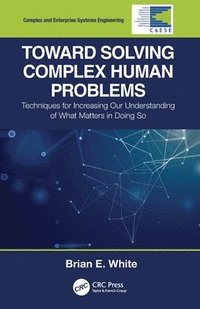 bokomslag Toward Solving Complex Human Problems