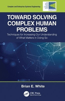 Toward Solving Complex Human Problems 1