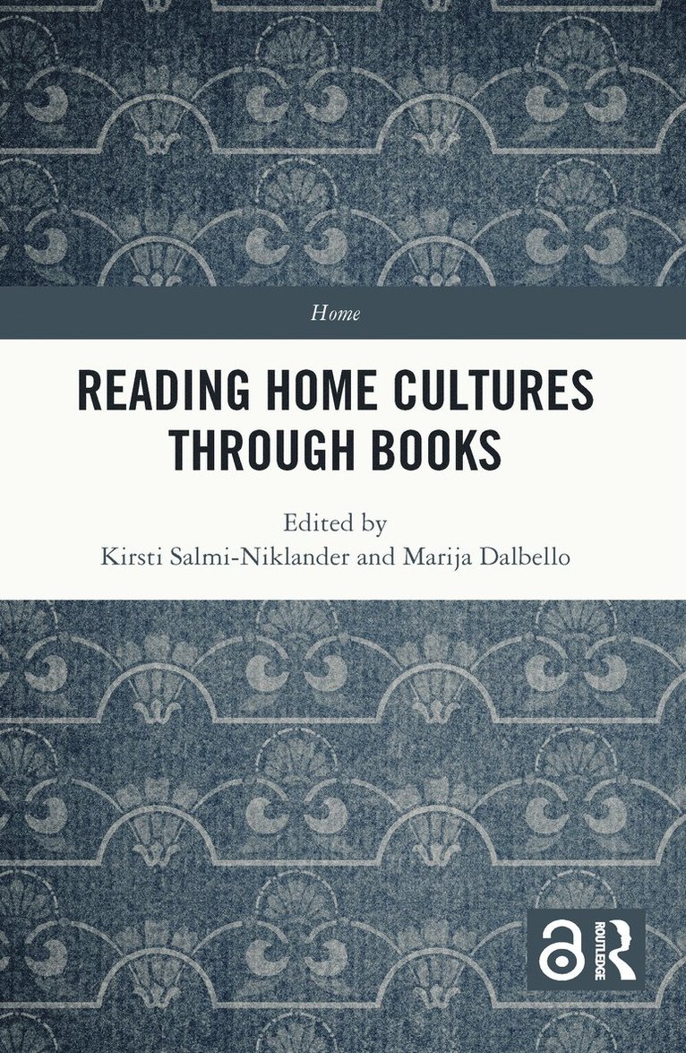 Kirsti Salmi-Niklander, Marija Dalbello, Finland) Salmi-Niklander, Kirsti (University of Helsinki, USA) Dalbello, Marija (Rutgers University - Reading Home Cultures Through Books, Häftad