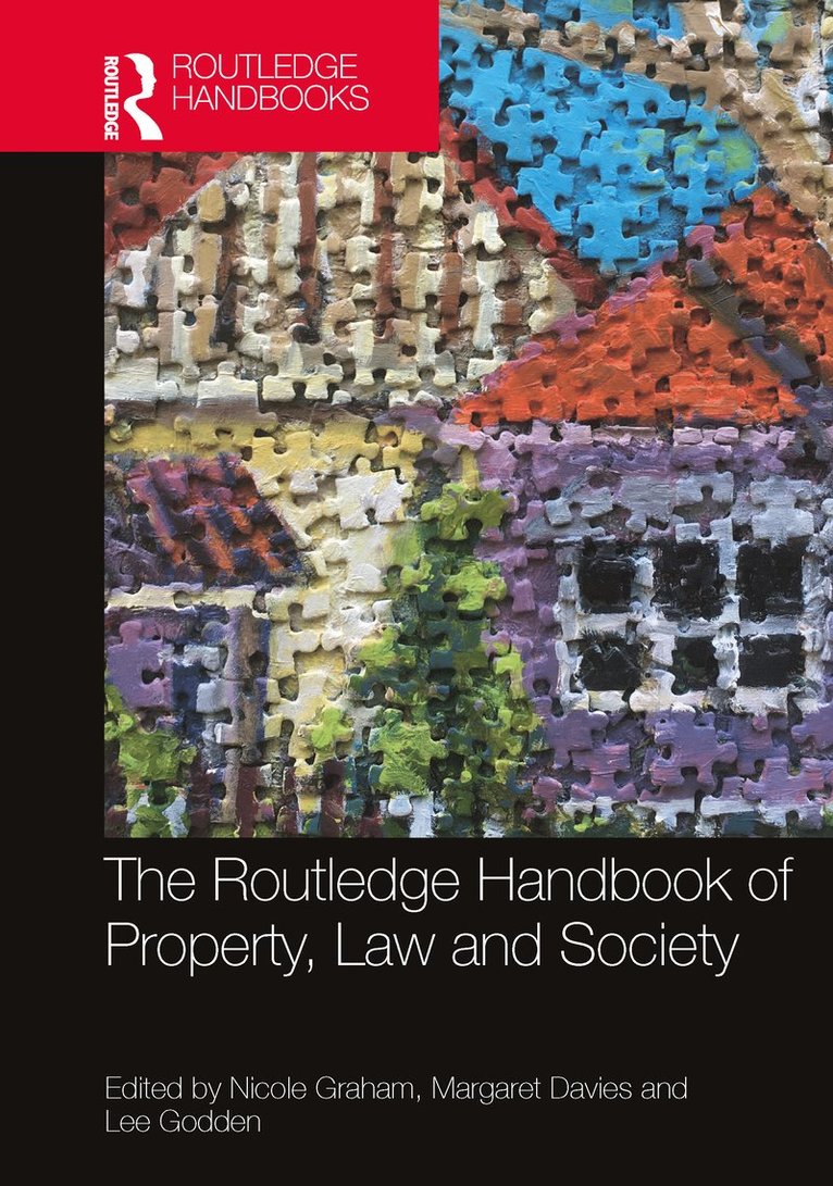 The Routledge Handbook of Property, Law and Society 1