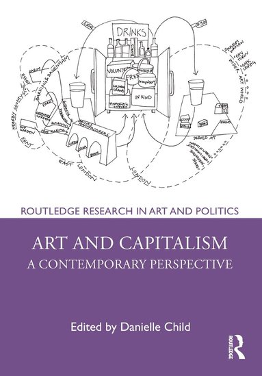 Danielle Child - Art and Capitalism, Inbunden