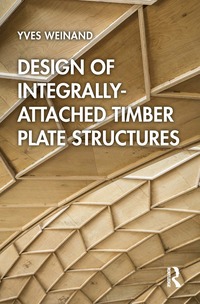 bokomslag Design of Integrally-Attached Timber Plate Structures